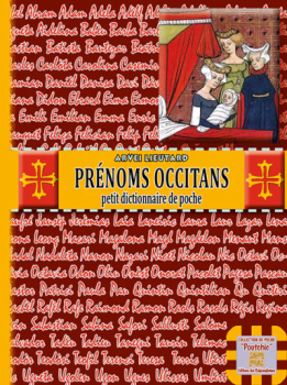  Pr&eacute;noms occitans (petit dictionnaire de poche) 