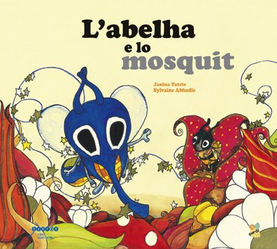 L'abelha e lo mosquit