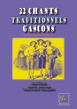  22 Chants traditionnels gascons 